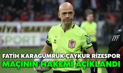 Fatih Karagümrük-Çaykur Rizespor Maçının Hakemi Açıklandı