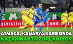 Atmaca, Kanarya Karşısında Kazanmakta Zorlanıyor