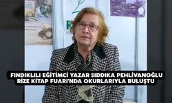 Fındıklılı Eğitimci Yazar Sıddıka Pehlivanoğlu Rize Kitap Fuarı'nda Okurlarıyla Buluştu