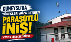 Güneysu'da Yürekleri Ağza Getiren Yamaç Paraşütü İnişi: "Çatıya Düşecek Sandık"