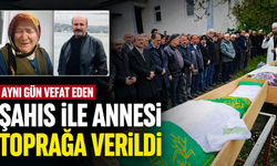 Aynı Gün Vefat Eden Şahıs İle Annesi Toprağa Verildi