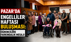 Pazar’da Engelliler Haftası Buluşması: Öğrencilere Farkındalık Mesajı