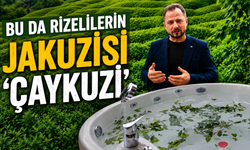 Bu da Rizelilerin Jakuzisi ‘Çaykuzi'