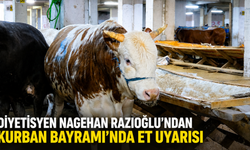 Diyetisyen Nagehan Razıoğlu’ndan Kurban Bayramı'nda Et Uyarısı