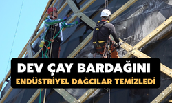 Rize'de Dev Çay Bardağını Endüstriyel Dağcılar Temizledi