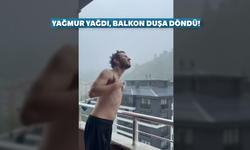 Yağmur Yağdı, Balkon Duşa Döndü!