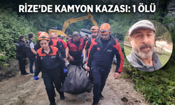 Rize'de Kamyon Kazası: 1 Ölü