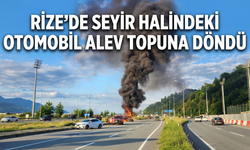 Rize'de Seyir Halindeki Otomobil Alev Topuna Döndü