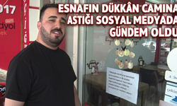 Esnafın Dükkân Camına Astığı Not Sosyal Medyada Gündem Oldu