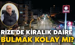 Rize’de Kiralık Daire Bulmak Kolay Mı?