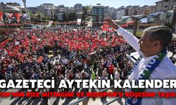 Gazeteci Aytekin Kalender, CHP’nin Rize Mitingini ve Rizespor’u Köşesine Taşıdı