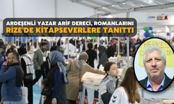 Ardeşenli Yazar Arif Dereci, Romanlarını Rize'de Kitapseverlere Tanıttı