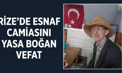 Rize’de Esnaf Camiasını Yasa Boğan Vefat