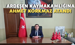 Ardeşen Kaymakamlığına Ahmet Korkmaz Atandı