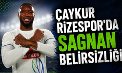 Çaykur Rizespor’da Sagnan Belirsizliği