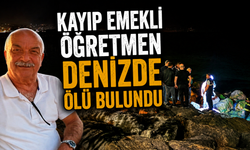 Kayıp Emekli Öğretmen Denizde Ölü Bulundu