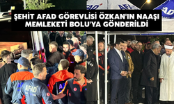Şehit AFAD Görevlisi Özkan'ın Naaşı Bolu'ya Gönderildi
