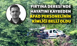 Fırtına Deresi'nde Hayatını Kaybeden AFAD Personelinin Kimliği Belli Oldu