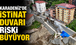 Karadeniz'de İstinat Duvarı Riski Büyüyor