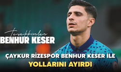 Çaykur Rizespor, Benhur Keser İle Yollarını Ayırdı