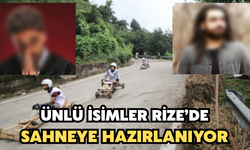 Ünlü Sanatçılar Rize’de Sahneye Çıkmaya Hazırlanıyor!