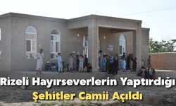 Rizeli Hayırseverlerin Yaptırdığı Şehitler Camii Açıldı