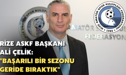 Rize ASKF Başkanı Ali Çelik: "Başarılarla Dolu Bir Sezonu Geride Bıraktık"
