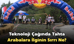 Teknoloji Çağında Tahta Arabalara İlginin Sırrı Ne?