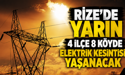 Rize 27 Temmuz Pazartesi Planlı Elektrik Kesintisi