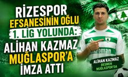 Rizespor Efsanesinin Oğlu 1. Lig Yolunda: Alihan Kazmaz Muğlaspor’a İmza Attı