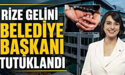 Rize Gelini Belediye Başkanı Sinem Dedetaş Tutuklandı