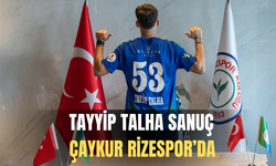 Tayyip Talha Sanuç Rizespor'da