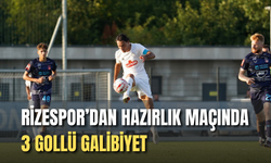 Rizespor’dan Hazırlık Maçında 3 Gollü Galibiyet