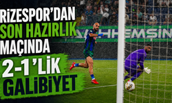 Çaykur Rizespor Son Hazırlık Maçında Sahadan 2-1 Galip Ayrıldı