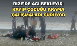 Rize’de Acı Bekleyiş: Kayıp Çocuğu Arama Çalışmaları Sürüyor