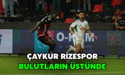 Çaykur Rizespor Bulutların Üstünde!