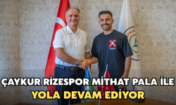 Çaykur Rizespor, Mithat Pala İle Yola Devam Ediyor