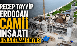 Rize'de Recep Tayyip Erdoğan Camii İnşaatı Hızla Devam Ediyor