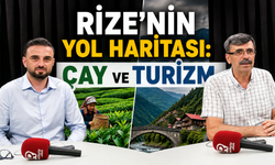 Rize’nin Yol Haritası: Çay ve Turizm