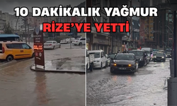 Rize'ye 10 Dakikalık Yağmur Yetti