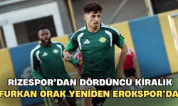 Furkan Orak Yeniden Erokspor’da: Rizespor’dan Dördüncü Kiralık