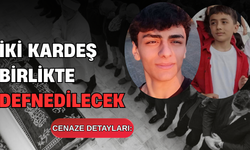 İki Kardeş Birlikte Defnedilecek: İşte Cenaze Detayları