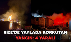 Rize’de Yaylada Korkutan Yangın: 4 Kişi Yaralandı