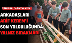 Arkadaşları Arif Kerem'i Son Yolculuğunda Yalnız Bırakmadı