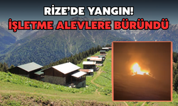 Rize'de Yangın: İşletme Alevlere Teslim Oldu