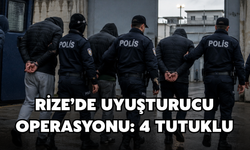 Rize’de Uyuşturucu Operasyonu: 4 Kişi Tutuklandı
