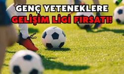 Genç Yeteneklere Gelişim Ligi Fırsatı