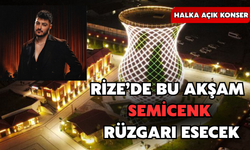 Rize’de Semicenk Rüzgârı Esecek: Ücretsiz Konserler Bu Akşam