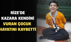 Rize'de Kazara Kendini Vuran Çocuk Hayatını Kaybetti