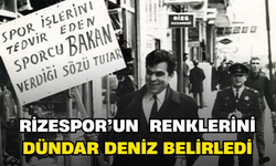 Rizespor’un Renklerini Dündar Akdeniz Belirledi